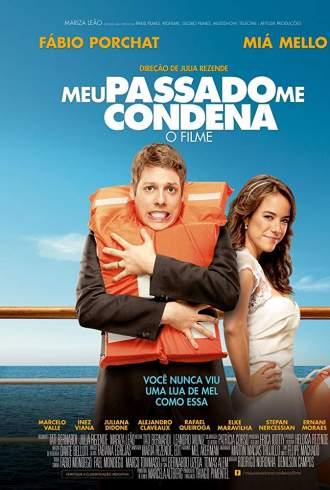 Meu Passado Me Condena - O Filme