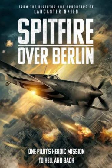 Spitfire Over Berlin